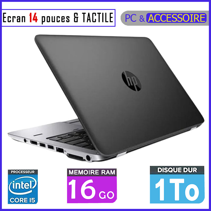 HP 840 G2 -Ecran TACTILE - 1 TERRA (1024gb) - RAM 16gb - Core i5 / Ecran 14 pouces - Processeur 2,5 GHZ / Clavier Retro-éclairé (Dans Carton)