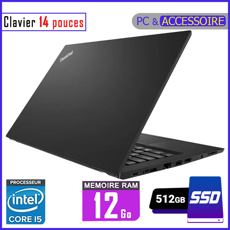 LENOVO T460s - Core i5 - RAM 12GB - 512gb SSD / Processeur 2.5 GHZ - Ecran 14 pouces - Clavier Lumineux (Dans Carton)